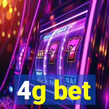 4g bet